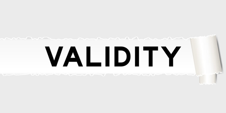 Ripped gray paper background that have word  validity under torn part