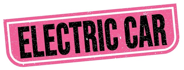 ELECTRIC CAR text written on pink-black stamp sign.