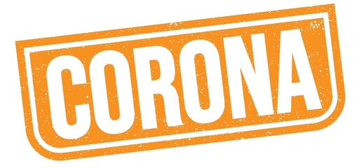 CORONA text written on orange stamp sign.