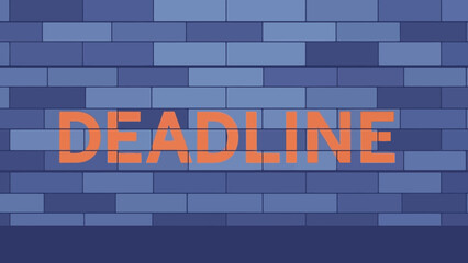 Orange DEADLINE text on blue brick wall background illustration