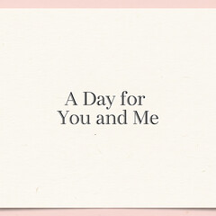 A day for you and me title page