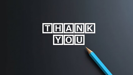Blue pencil poised to write "THANK YOU" in white outlined squares on a dark, subtly textured background, conveying gratitude and appreciation