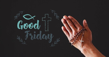 Image of ash friday text over woman's paying hands with rosary on black background