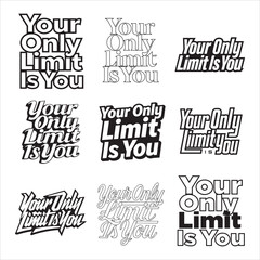 Obraz premium Your Only Limit Is You Motivation Poster