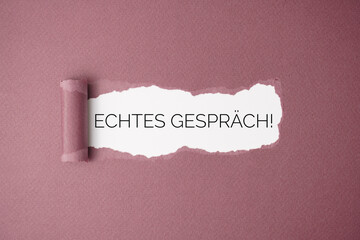 Echtes Gespräch!