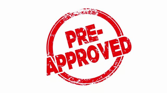 Pre-Approved Stamp Official Approval Credit Card Loan Mortgage 3d Animation