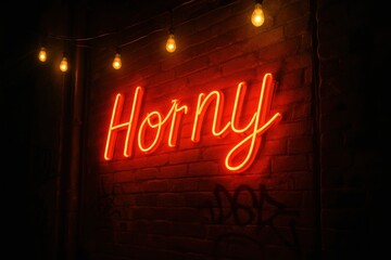 Neon sign displaying horny message urban location nighttime vibrant environment view