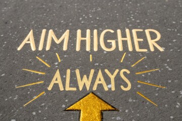 Fototapeta premium Golden Arrow and Text 'Aim Higher Always' Textured Background