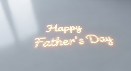 Luminous Happy Father's Day greeting against a tranquil gray gradient backdrop