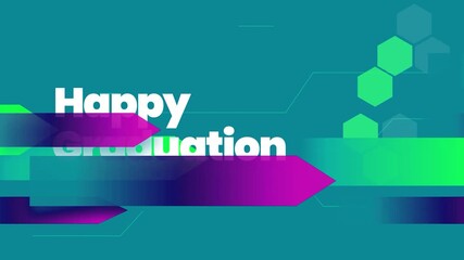 A vibrant, abstract background with a 'Happy Graduation' message in bold white text, featuring a colorful arrow and hexagonal shapes in shades of green and purple.