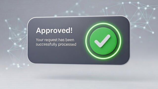 Approved request with green checkmark on modern interface