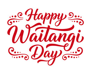 Waitangi day. 6 february New Zealand. Hand lettering design for Waitangi day. Vector illustration Hand drawn text for New Zealand holiday. Script. Calligraphic design for print card, banner, poster.