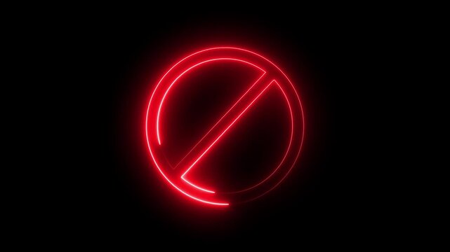 Red color neon ban or no entry icon animation in black background.