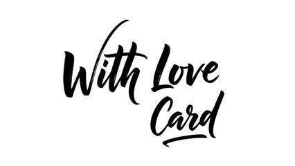 With Love Card, Handwritten Typography on White Background
