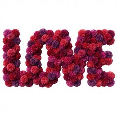Colorful Flower Pom-Poms Forming the Word Love for Decorative Art