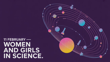 International day of women and girls in science, an abstract celebration of female contribution to stem fields