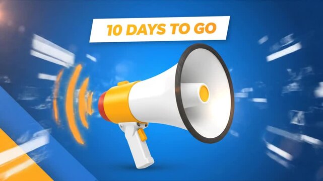 Countdown graphic with a megaphone and the message ten days to go, for an important announcement, sale or event.
