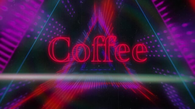 Animation of neon coffee text banner against neon triangular tunnel in seamless pattern