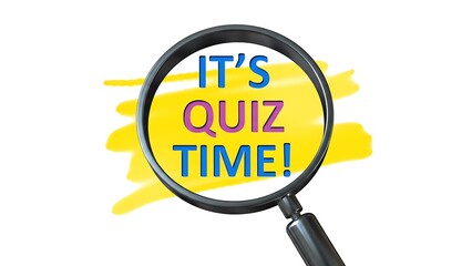 Magnifying glass focuses on bright yellow paint splash revealing blue and purple text that says IT'S QUIZ TIME!