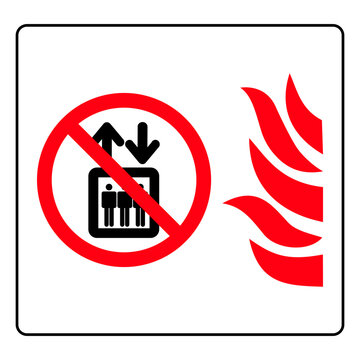 Do Not Use Elevator In Case Of Fire Safety Sign. Fire Emergency Prohibition Sign for Elevators. Fire Hazard Warning Sign with Elevator Symbol. Fire Safety Instruction Sign for Buildings.