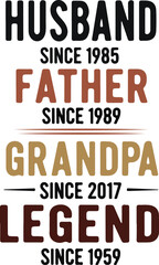 Fototapeta premium Husband Father Grandpa Legend Retro Style Graphic Design with Milestone Dates for Family Man , Generative Ai