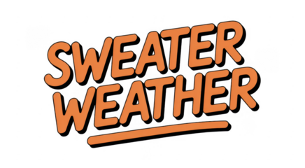 Sweater weather text orange typography isolated on a transparent background