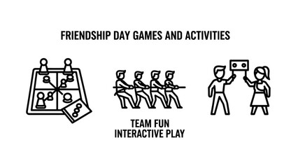 Friendship Day Activities and Team Fun Icons Including Interactive Play Tug of War and Board Games for Social Engagement Minimalist Black and White Vector Illustration