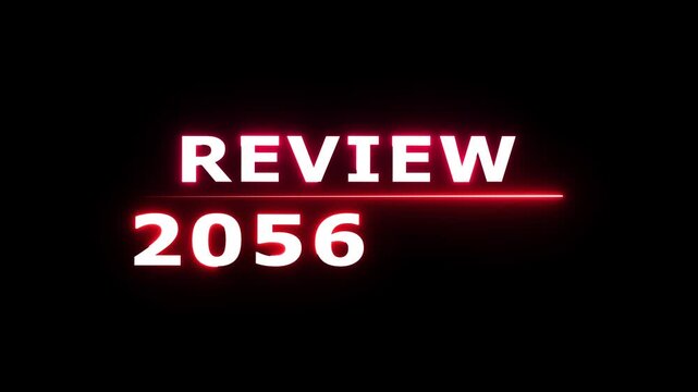 Review 2056 neon text animation. Business planning with focus on goals. Review financial target. Strategy digital technology success planning.
