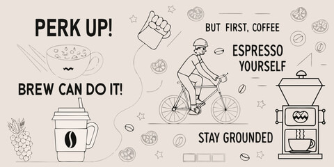 Coffee themed illustration with bicycle espresso machine and motivational phrases