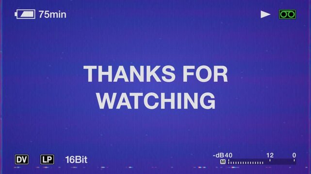 Thanks For Watching Streaming and Podcast Title On Retro Mini DV Camcorder Screen