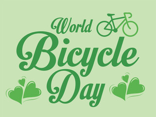 Fototapeta premium World Bicycle Day green text with hearts and bicycle icon.