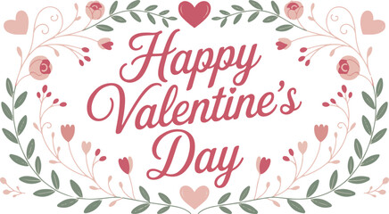 Obraz premium Happy Valentine's Day text surrounded by floral elements and hearts