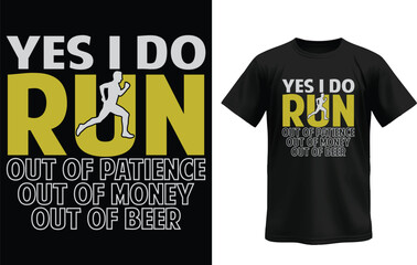 Run T-shirt Design: A striking t-shirt design, featuring an energetic runner silhouette framed by bold text. It is a stylish fusion of sport and humor.