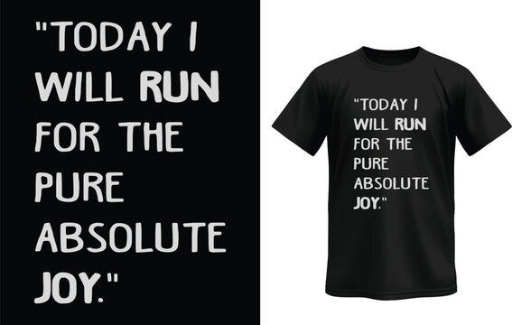 Run for Joy: A minimalist design with a motivational quote that inspires the joy of movement, perfect for fitness enthusiasts. - Powered by Adobe