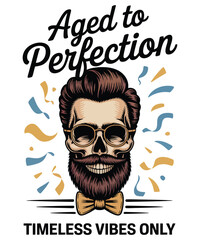 Aged To Perfection Skull Beard Bow Tie Birthday Gift A Illustration T-shirt Design