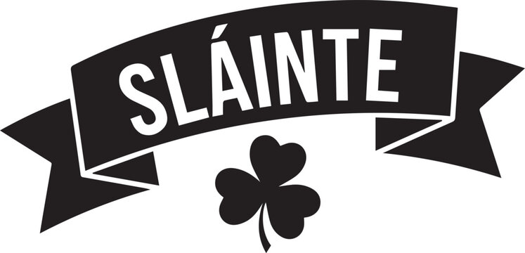 Slainte irish toast with shamrock on black banner