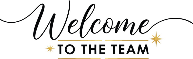 Elegant welcome to the team message with gold accents for new member celebration © LoveU