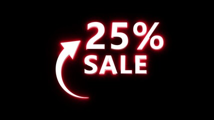 Business promotion neon sale offer animation. Neon sale animation. Sale 25% discount animation on black background.