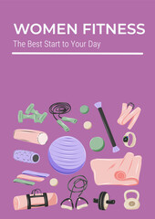 Women fitness poster with workout equipment and sports accessories. Yoga mat, ball, resistance band, foam roller, skipping rope,  kettlebell, fitness watch. Perfect for gym advertising.
