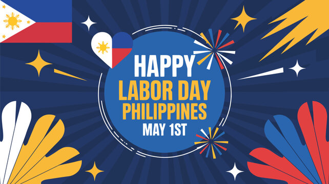 Bright illustration for Happy Labor Day Philippines on May 1st with flag and festive elements