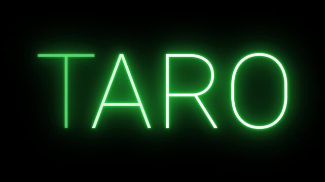 Flickering neon green Taro sign animated on black background.
