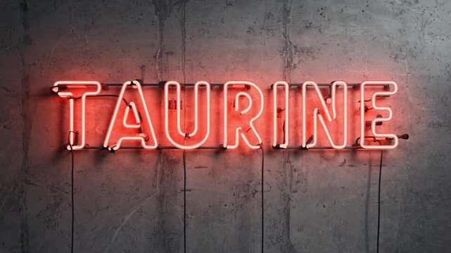 Neon sign for "taurine".