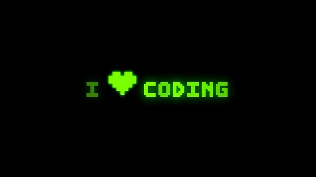 8-Bit Pixel &ldquo;I Love Coding&rdquo; Text on Black Background. Retro Programmer Animation