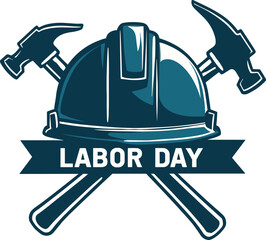 Labor Day Emblem with Hard Hat and Hammers holiday