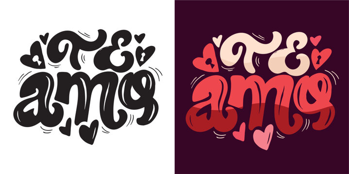 Valentine's Day - in spanish. Hand drawn doodle lettering quote about Love. Lettering for t-shirt design, mug print, bag print, clothes fashion. 100% hand drawn vector image.