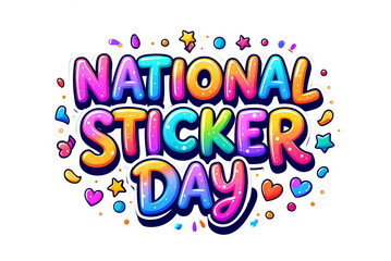 Events Vibrant playful National Sticker Day text design with colorful bubbly letters and sparkling decorations for a cheerful celebration