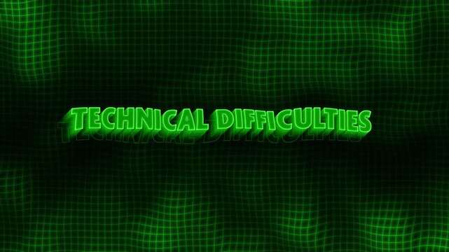 Kinetic Green Neon Technical Difficulties Background Loop for Streaming and Podcast