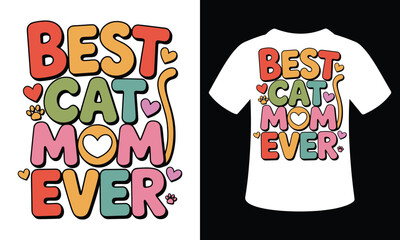 Best cat mom ever t-shirt design