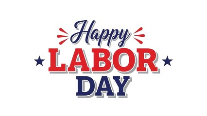 Vibrant labor day greeting with red white and blue colors