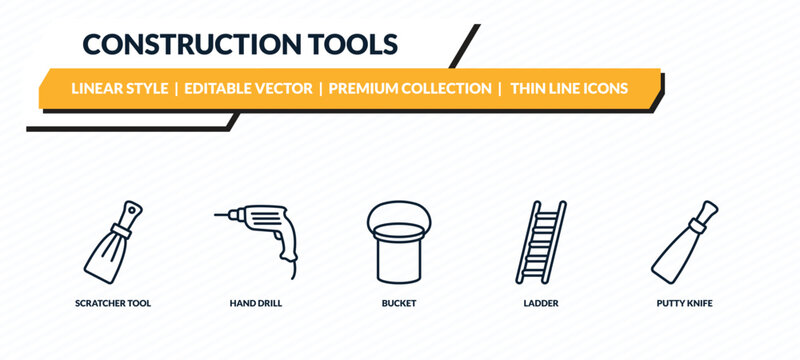 construction tools icons set - scratcher tool, hand drill, bucket, ladder, putty knife outline vector collection.